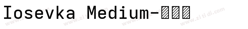 Iosevka Medium字体转换